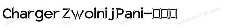 Charger Zwolnij Pani字体转换